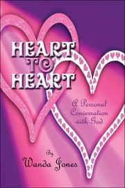 Cover of: Heart to Heart: A Personal Conversation with God