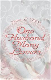 Cover of: One Husband, Many Lovers | Debra L. Atkins
