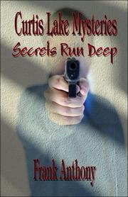 Cover of: Curtis Lake Mysteries: Secrets Run Deep