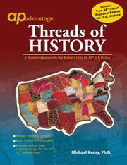 Cover of: Threads of History: A Thematic Approach to Our Nation's Story for AP U.S. History