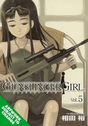 Cover of: Gunslinger Girl, Volume 5