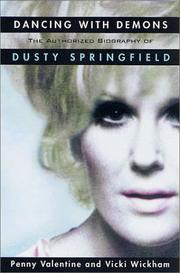 Cover of: Dancing with demons: the authorized biography of Dusty Springfield