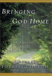 Cover of: Bringing God Home  by Forrest Church