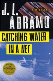 Catching water in a net by J. L. Abramo