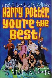 Cover of: Harry Potter, you're the best!