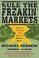 Cover of: Rule the Freakin' Markets