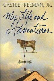 Cover of: My life and adventures: a novel
