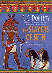 Cover of: The slayers of Seth by P. C. Doherty