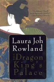 The Dragon King's Palace by Laura Joh Rowland