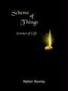 Cover of: Scheme of Things: Essence of Life