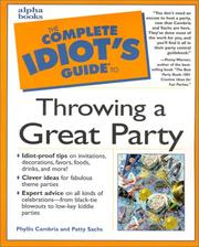 Cover of: The complete idiot's guide to throwing a great party