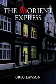 Cover of: The Disorient Express by Greg Lawson, Greg Lawson