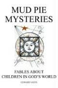 Cover of: Mud Pie Mysteries by Edward Vasta