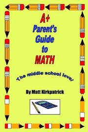 Cover of: A+ Parents Guide to Math | Matt Kirkpatrick