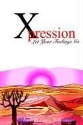 Cover of: Xpression | Andre N. Lamy M. S.