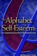 Cover of: The Alphabet of Self-Esteem: An Inspirational Journal For Successful Living