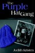 Cover of: The Purple Hat Gang