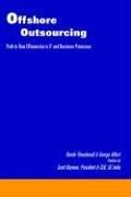 Cover of: Offshore Outsourcing: Path To New Efficiencies In It And Business Processes