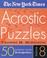 Cover of: The New York Times Acrostic Puzzles Volume 8 (New York Times Acrostic Puzzles)