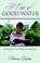 Cover of: A Cup of Good Water