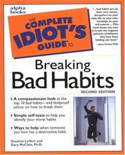 Cover of: The complete idiot's guide to breaking bad habits