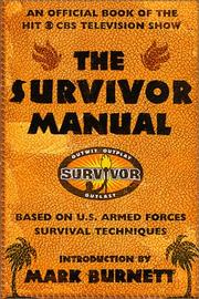 Cover of: The Survivor Manual: An Official Book of the Hit CBS Television Show