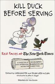 Cover of: Kill Duck Before Serving:  Red Faces at The New York Times by 