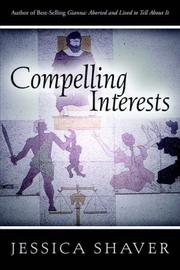 Cover of: Compelling Interests