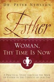 Cover of: Esther: Woman, Thy Time Is Now