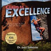 Cover of: Claim to Excellence by Lori Salierno