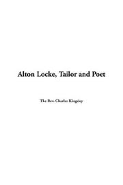 Cover of: Alton Locke, Tailor and Poet by Charles Kingsley