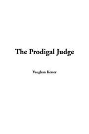 Cover of: The Prodigal Judge by Vaughan Kester, Vaughan Kester