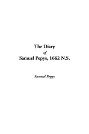 Cover of: The Diary Of Samuel Pepys by Samuel Pepys