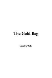 Cover of: The Gold Bag | Carolyn Wells