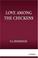 Cover of: Love Among The Chickens