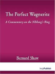 Cover of: The Perfect Wagnerite by George Bernard Shaw