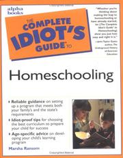 Cover of: The complete idiot's guide to homeschooling by Marsha Ransom