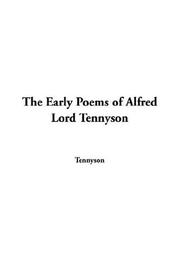 Cover of: The Early Poems Of Alfred Lord Tennyson | Alfred, Lord Tennyson