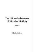 Cover of: The Life And Adventures Of Nicholas Nickleby by 