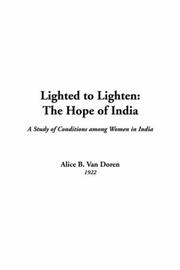 Cover of: Lighted to Lighten: The Hope of India