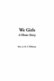 Cover of: We Girls by Adeline Dutton Train Whitney