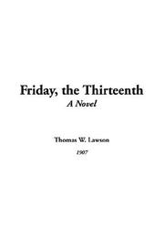 Cover of: Friday, The Thirteenth | Thomas W. Lawson