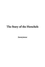 Cover of: The Story Of The Herschels, | Anonymous