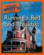 The complete idiot's guide to running a bed and breakfast by Park Davis
