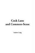 Cover of: Cock Lane And Common-sense by Andrew Lang