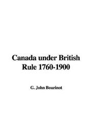 Cover of: Canada Under British Rule 1760-1900