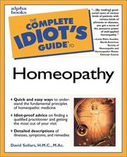 Cover of: The complete idiot's guide to homeopathy