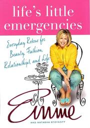 Cover of: Life's Little Emergencies by Emme., Natasha Stoynoff