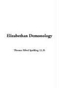 Cover of: Elizabethan Demonology by Thomas Alfred Spalding