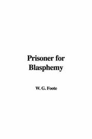 Cover of: Prisoner For Blasphemy by George William Foote